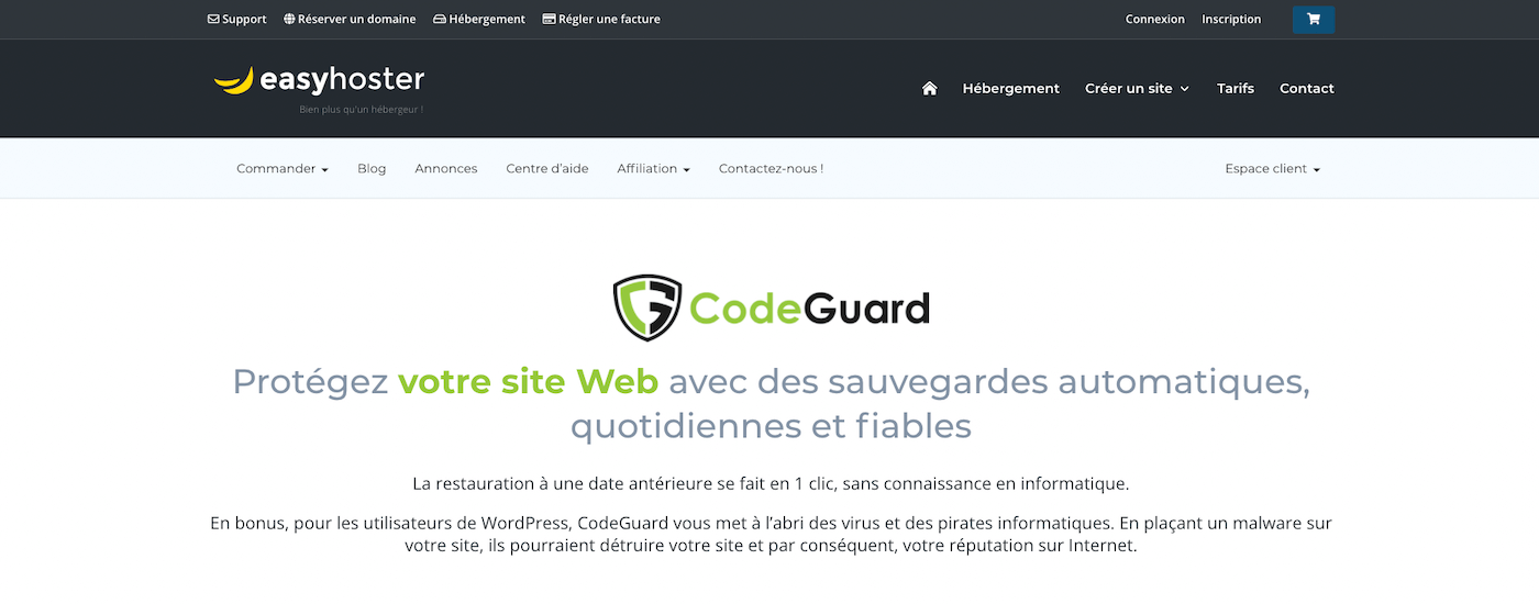 CodeGuard est le service de backups complémentaires qui est proposé par l'hébergeur WordPress EasyHoster.